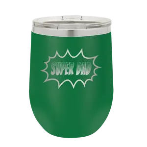 Personalized Super Dad Wine Cup - Green