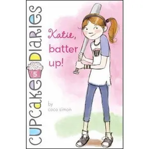 USED-Katie, Batter Up! by Simon, Coco (Hardcover)