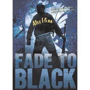 Fade to Black by Alex Flinn [Paperback Book]