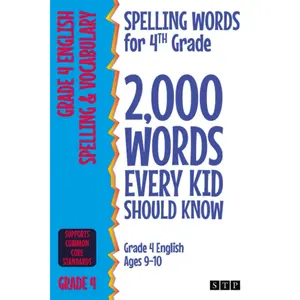Spelling Words for 4th Grade: 2,000 Words Every  Should Know (Grade 4 English Ages 9-10) (2,000 Spelling Words ( Editions)) - Paperback