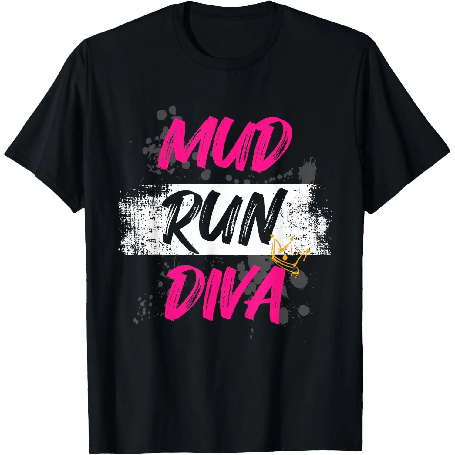 100% Cotton Mud Run Diva Muddy Race Mud Run Mud Run T-Shirt