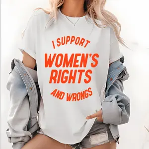 I Support Womens Rights And Wrongs Tee, Feminist girl power rebel tee, vintage inspired graphic tee