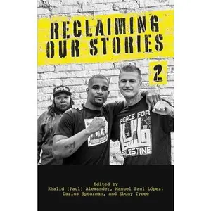 USED-Reclaiming Our Stories 2: Narratives of Identity, Resilience and Empowerment by Alexander Khalid (Paul) (Paperback)