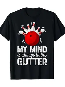 Cotton Men's Funny Bowling Slogan T-Shirt - "My Mind is Always in the Gutter" Graphic, 100% Cotton Black with Red & White Bowling Ball & Pins Design Tee