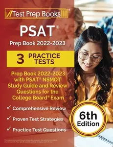 USED-PSAT Prep Book 2022-2023 with 3 Practice Tests: PSAT NSMQT Study Guide and Review Questions for the College Board Exam [6th Edition] by Rueda, Joshua (Paperback)