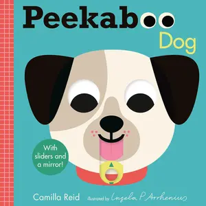 Peekaboo: Dog: (An Interactive Board Book for Babies & Toddlers with Mirror & Sliders to Push, Pull, or Turn. Cute Artwork Features Puppies Sleeping, -- Ingela P. Arrhenius - Board Book