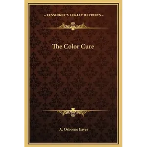 The Color Cure - Hardcover
