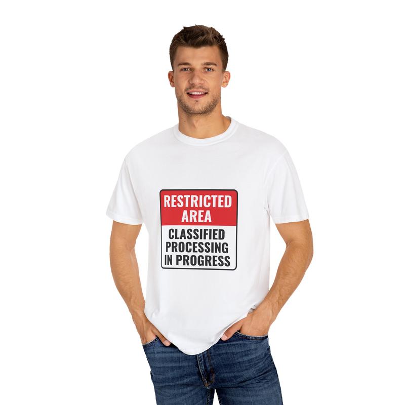 Street-Sign Tee — RESTRICTED AREA: Classified Processing In Progress — S–3XL (White/Black/Pepper/Ivory)