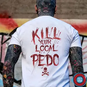 KILL YOUR LOCAL PEDO Red Letter White Print T-shirtSkull Art Print Mens Shirt, Men's T-shirt