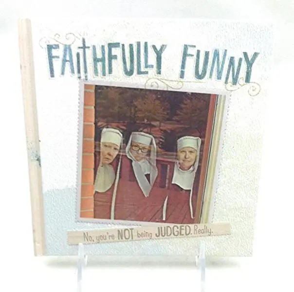 USED-FAITHFULLY FUNNY - NO YOU'RE NOT BEING JUDGED.