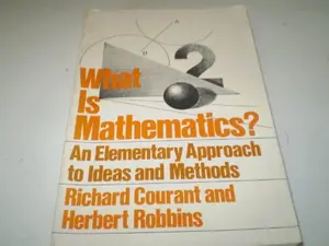 USED-What is Mathematics?: An Elementary Approach to Ideas and Methods by Richard Courant (Paperback)