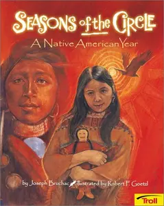 USED-Seasons of the Circle: A Native American Year by Joseph Bruchac (Paperback)