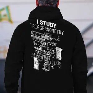 I Study Triggernometry Hoodie, Funny Patriotic Tee for Men, Tactical Humor Streetwear Top, Unisex Graphic Tee