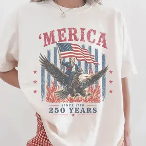 Trump Riding Eagle Comfort Colors Shirt, 'Merica 250 Years Since 1776 Tee, America 250 Anniversary Shirt, Funny Fourth of July Shirt, Unisex USA Tee