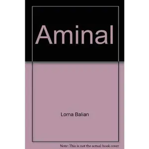 USED-Aminal by Balian, Lorna (Hardcover)