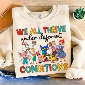 We All Thrive Under Different Conditions Sweatshirt, Autism Awareness Teacher T-shirt, Autism Acceptance Shirt,Teacher Shirts, Teacher Appreciation