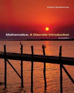 USED-Mathematics: A Discrete Introduction by Edward A. Scheinerman (Hardcover)