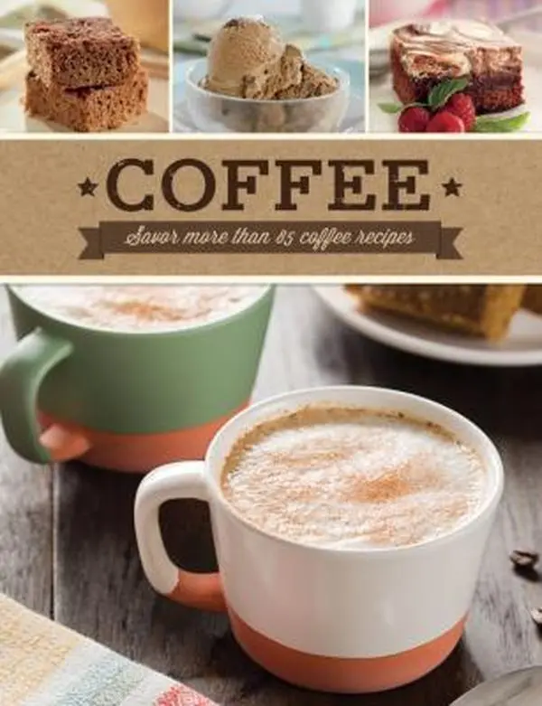 USED Book - Coffee: Savor more than 85 coffee recipes. by Publications International Ltd. (Unknown) - english