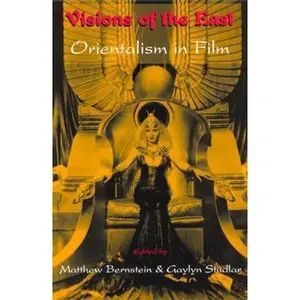 USED-Visions of the East: Orientalism in Film (Paperback)
