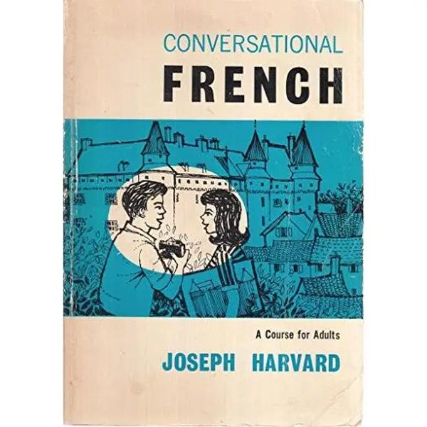 USED Book - Conversational French: A Course for Adults (Teach Yourself) by joseph-harvard (Paperback) - english