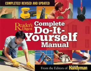 USED-Complete Do-It-Yourself Manual: Completely Revised and Updated by Editors of The Family Handyman (Hardcover)
