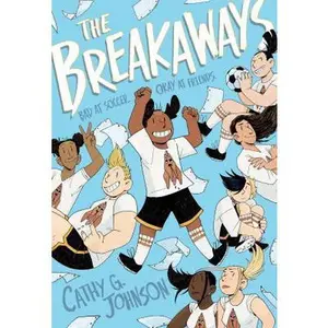 USED-The Breakaways by Johnson, Cathy G. (Hardcover)