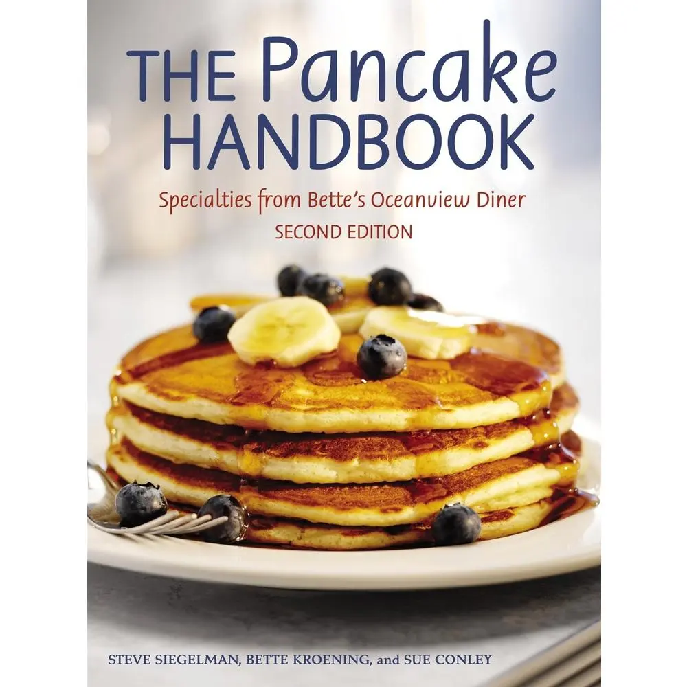 USED-The Pancake Handbook: Specialties from Bette's Oceanview Diner [A Cookbook] by Siegelman, Steve (Paperback)