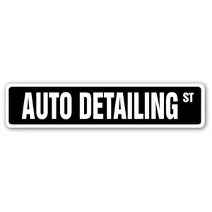 SignMission  7 x 30 in. Auto Detailing Street Sign - Car Dealership Workshop Detailing