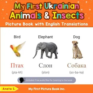 USED-My First Ukrainian Animals & Insects Picture Book with English Translations: Teach & Learn Basic Ukrainian words for Children by Aneta S. (Paperback)