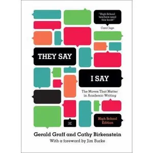 USED Book - They Say / I Say: The Moves That Matter in Academic Writing (Third High School Edition) by Gerald Graff (Hardcover) - english