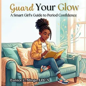 Guard Your Glow: A Smart Girl's Guide to Period Confidence - Paperback