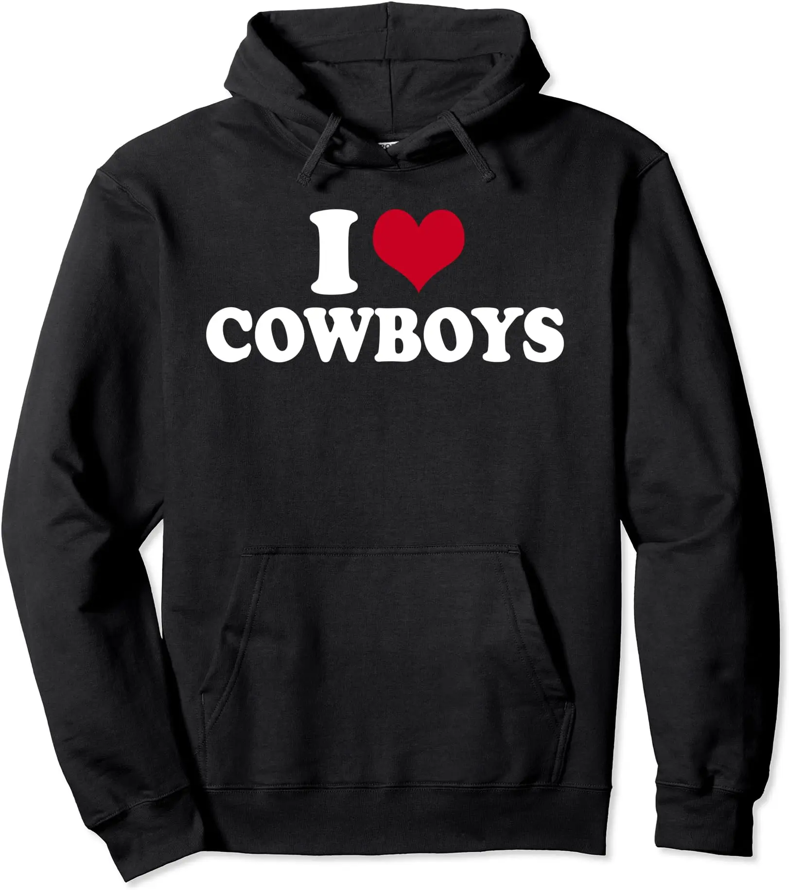I Love Cowboys Pullover Hoodie