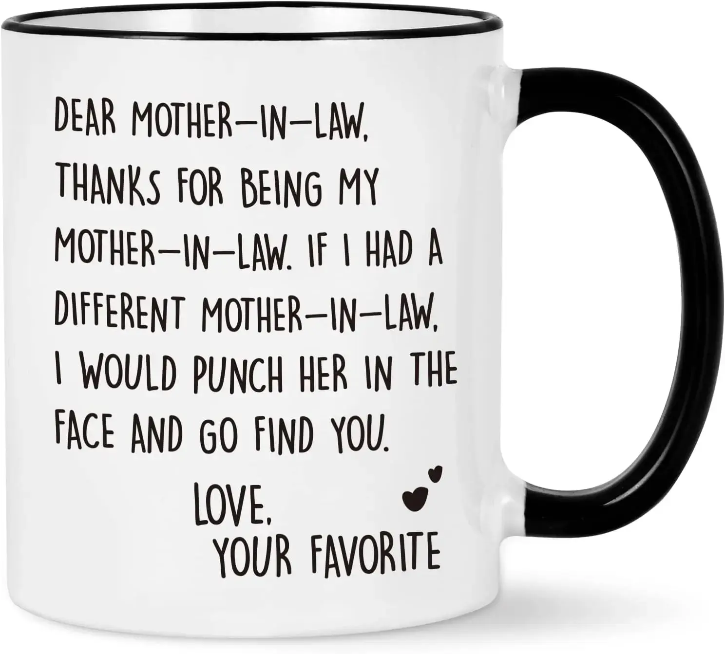 Funny Mothers Day Gifts From Daughter In Law, Dear Mother In Law Coffee Mug, Thanks For Being My Mother In Law Mug, 11oz Ceramic Cup