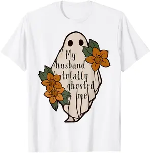 My Husband Totally Ghosted Me Snarky Bereavement T-Shirt