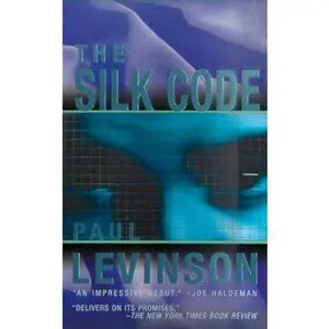 USED-The Silk Code by Paul Levinson (Unknown)
