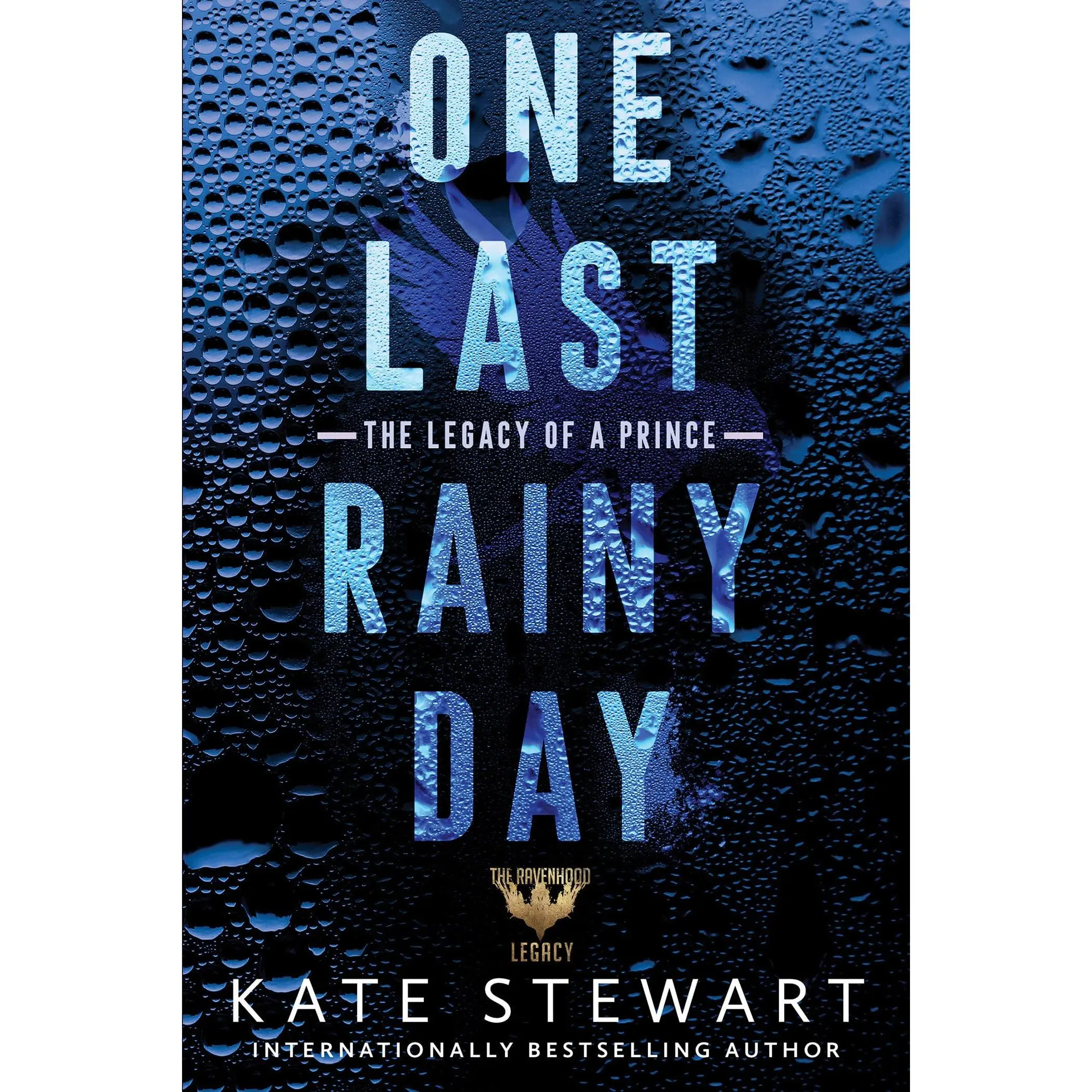 One Last Rainy Day -- Kate Stewart - Paperback