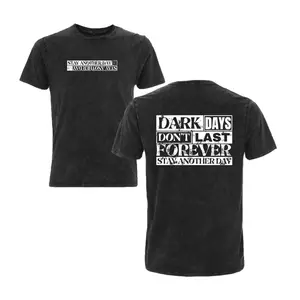 SAD Stay Another Day Dark Days Don't Last Forever Exclusive Unisex Mental Health Awareness Tee