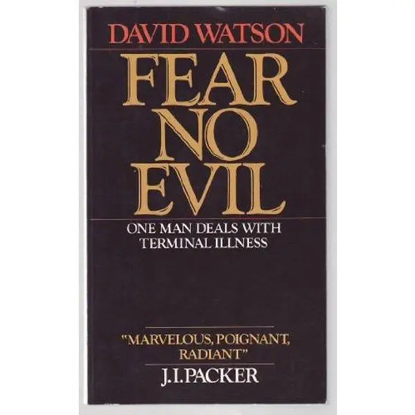 USED Book - Fear No Evil: One Man Deals with Terminal Illness by David Watson (Paperback) - english