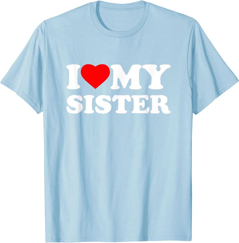 I Love My Sister Heart T-Shirt