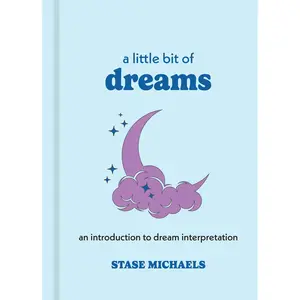A Little Bit of Dreams by Stase Michaels [Hardcover Book]
