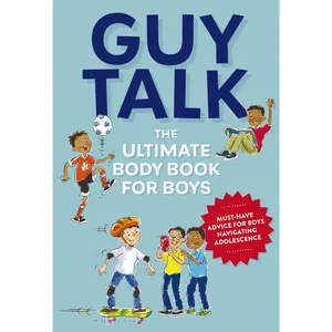 Guy Talk: The Ultimate Boy's Body Book with Stuff Guys Need to Know while Growing Up Great! by Editors of Cider Mill Press||Chris Vallo [Paperback Book]