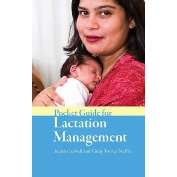 USED-Pocket Guide for Lactation Management by Karin Cadwell (Paperback)