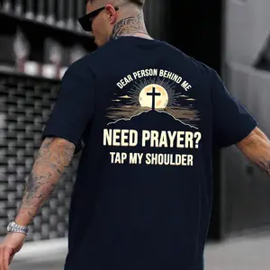 Dear Person Behind Me Need Prayer Tap My Shoulder Christian Tee Casual Style Crew Neck Short Sleeve T-Shirt Tops Trendy for Unisex, Perfect Gift