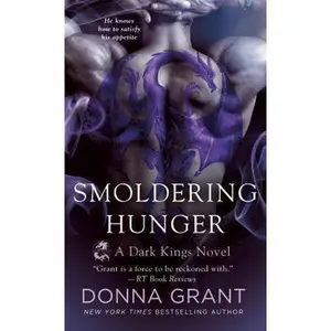 USED Book - Smoldering Hunger: A Dark Kings Novel by Grant, Donna (Unknown) - english
