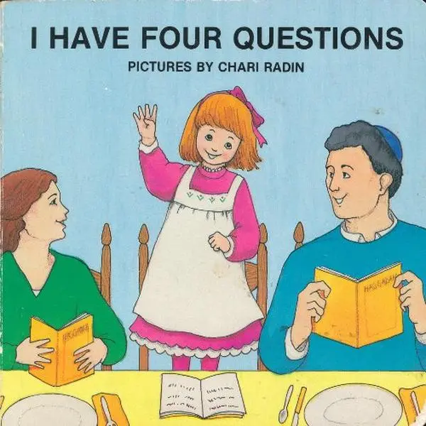 I Have Four Questions by Chari Radin (Hardcover) - Used