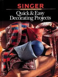 USED-Quick & Easy Home Decorating P (Singer Sewing Reference Library) by Home Decorating Institute (Paperback)