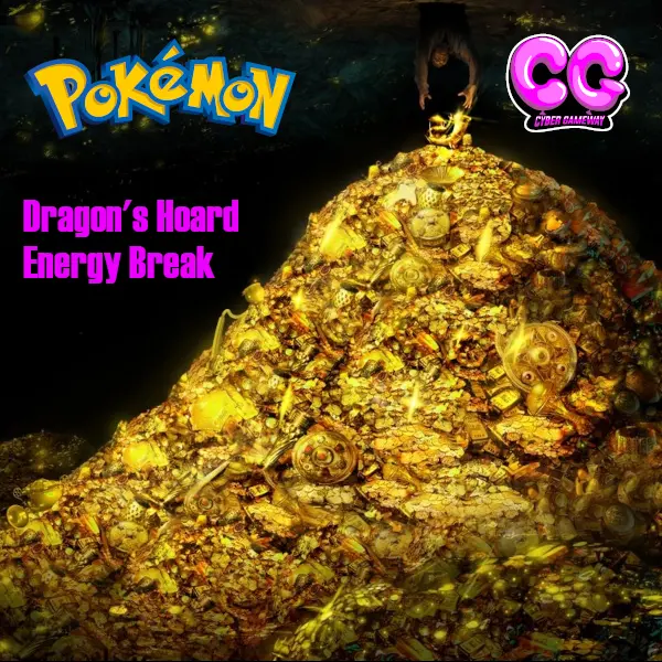 The Dragon's Hoard Energy Break - Pokémon Energy Break