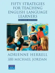 USED-Fifty Strategies for Teaching English Language Learners, Second Edition by Adrienne L. Herrell (Unknown)