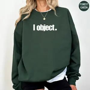 I Object Sweatshirt, Alleged Sweatshirt, Lawyer Gift, Funny Lawyer Sweater, Coworker Gifts, Gift For Paralegal, Law Student, Attorney Gift