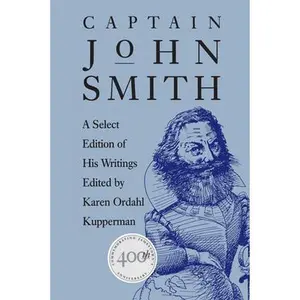 USED-Captain John Smith: A Select Edition of His Writings by Smith, John (Paperback)